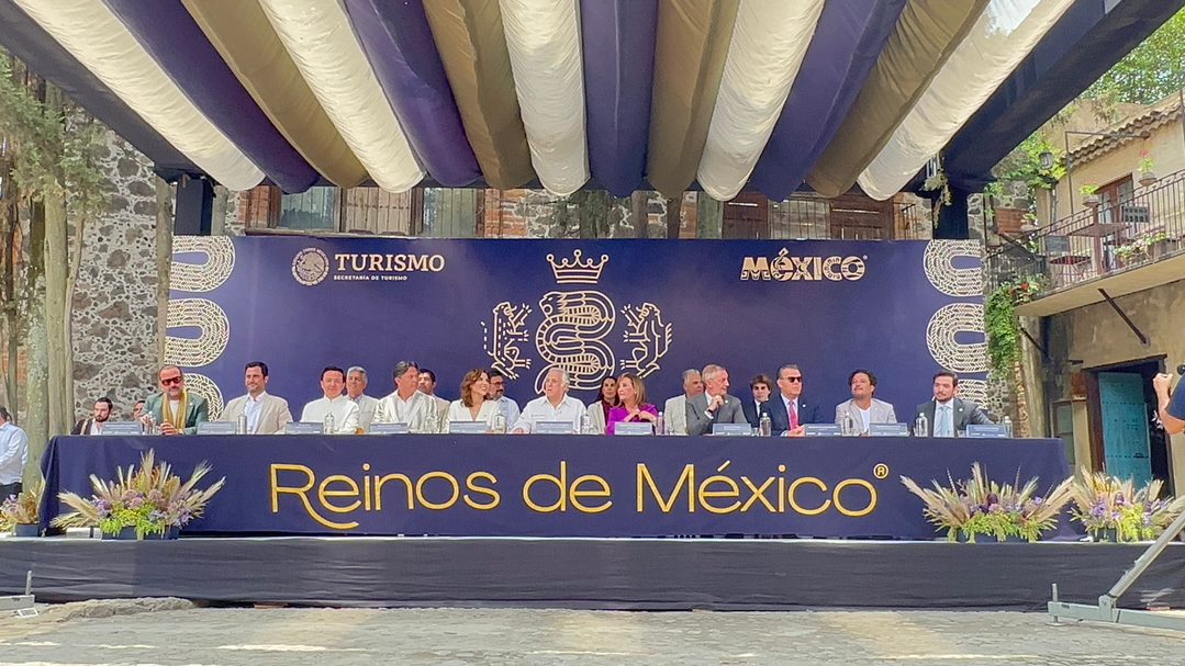 Reinos de México, nuevo distintivo que proyecta los destinos a nivel internacional y genera confianza en el turista